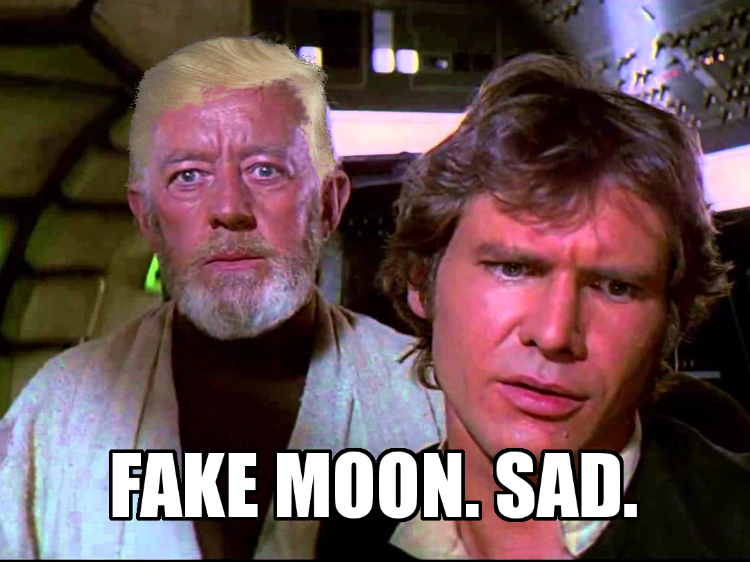 Fake moon.  Sad.